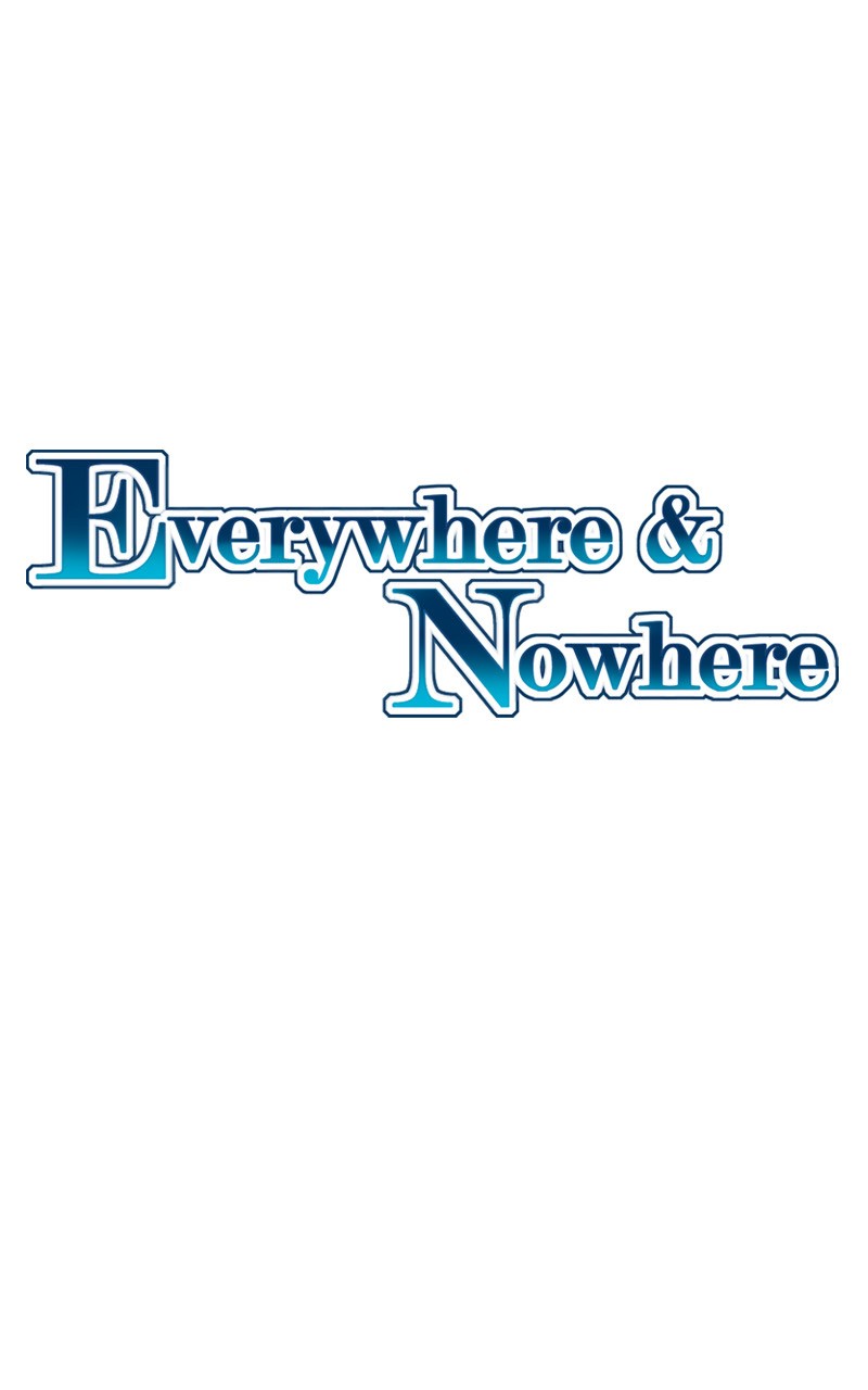 Everywhere & Nowhere Vol. 2 Ch. 55 Mysterious Gate