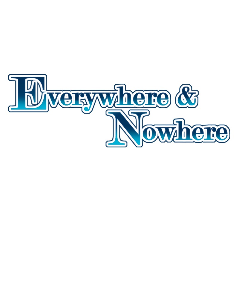 Everywhere & Nowhere vol.2 ch.69