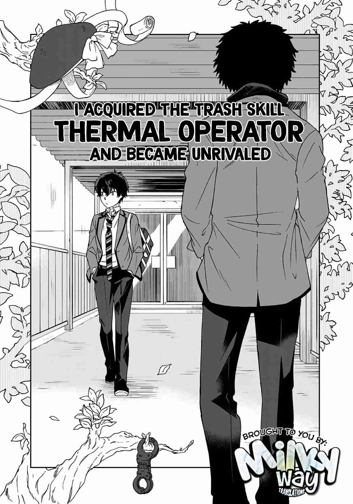 I, Who Acquired a Trash Skill 【Thermal Operator】, Became Unrivaled. Vol. 1 Ch. 5 The value of Healing Power