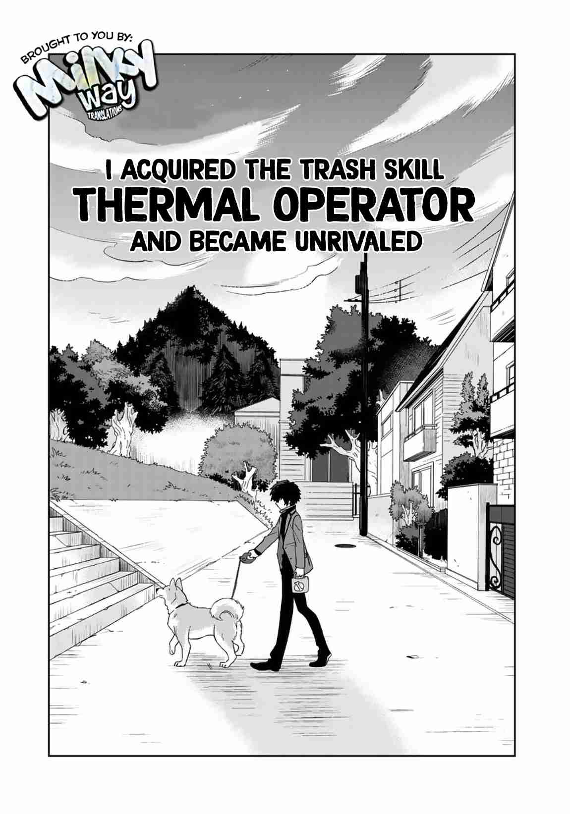 I, Who Acquired a Trash Skill 【Thermal Operator】, Became Unrivaled. Vol. 1 Ch. 6 The Shadow of Death
