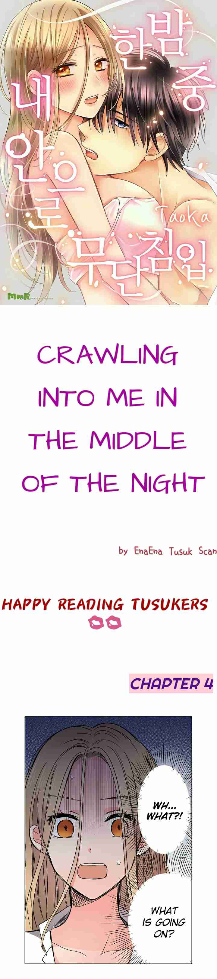 Crawling Into Me in the Middle of the Night Ch. 4