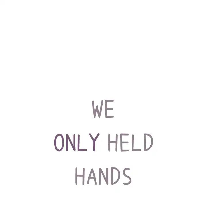 We Only Held Hands Chapter 71: