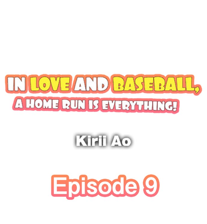 In Love And Baseball, a Home Run is Everything! Ch.9 [end]