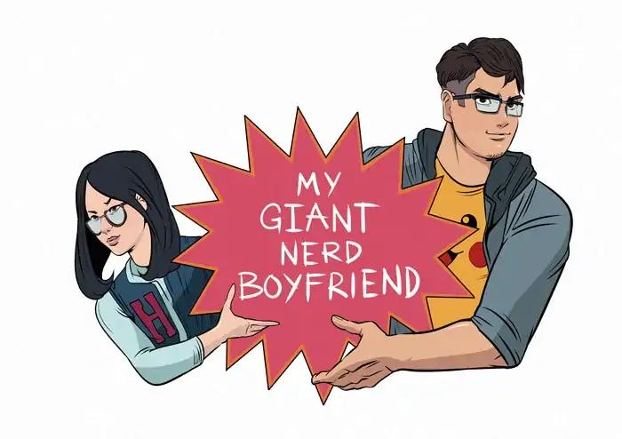 My Giant Nerd Boyfriend Chapter 399: