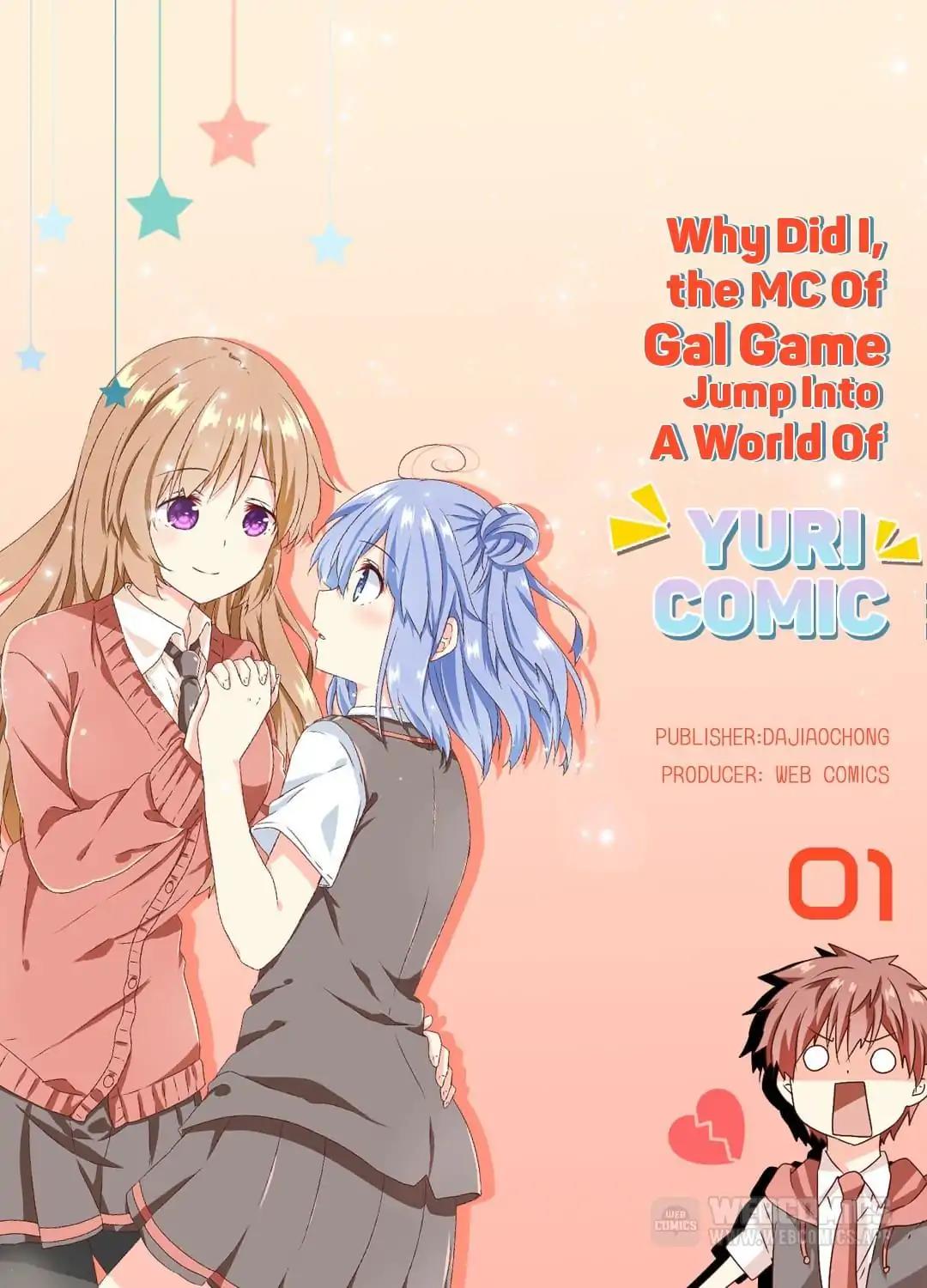 Why Did I, the MC Of Gal Game Jump Into A World Of Yuri Comic? Chapter 1