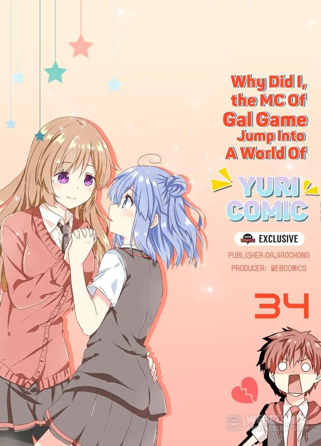 Why Did I, the MC Of Gal Game Jump Into A World Of Yuri Comic? Chapter 34