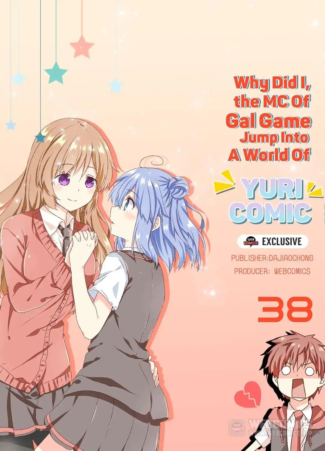 Why Did I, the MC Of Gal Game Jump Into A World Of Yuri Comic? Chapter 38