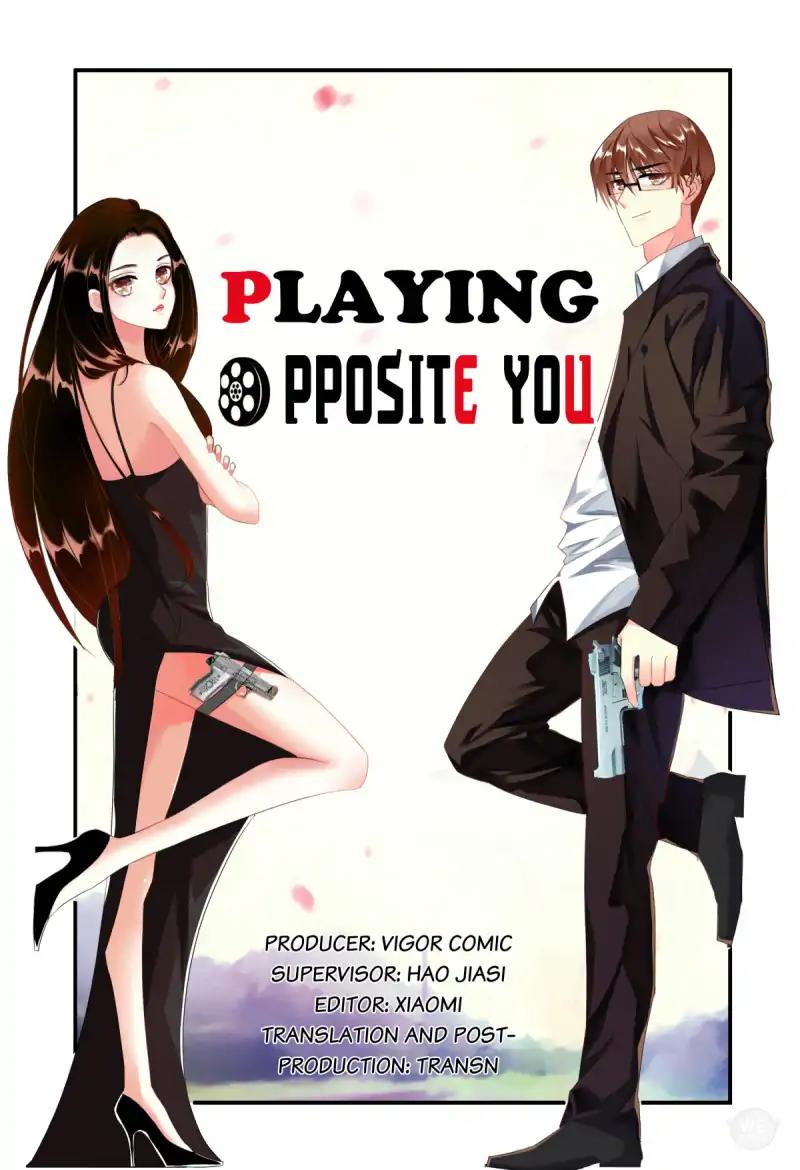 Playing Opposite You Chapter 4