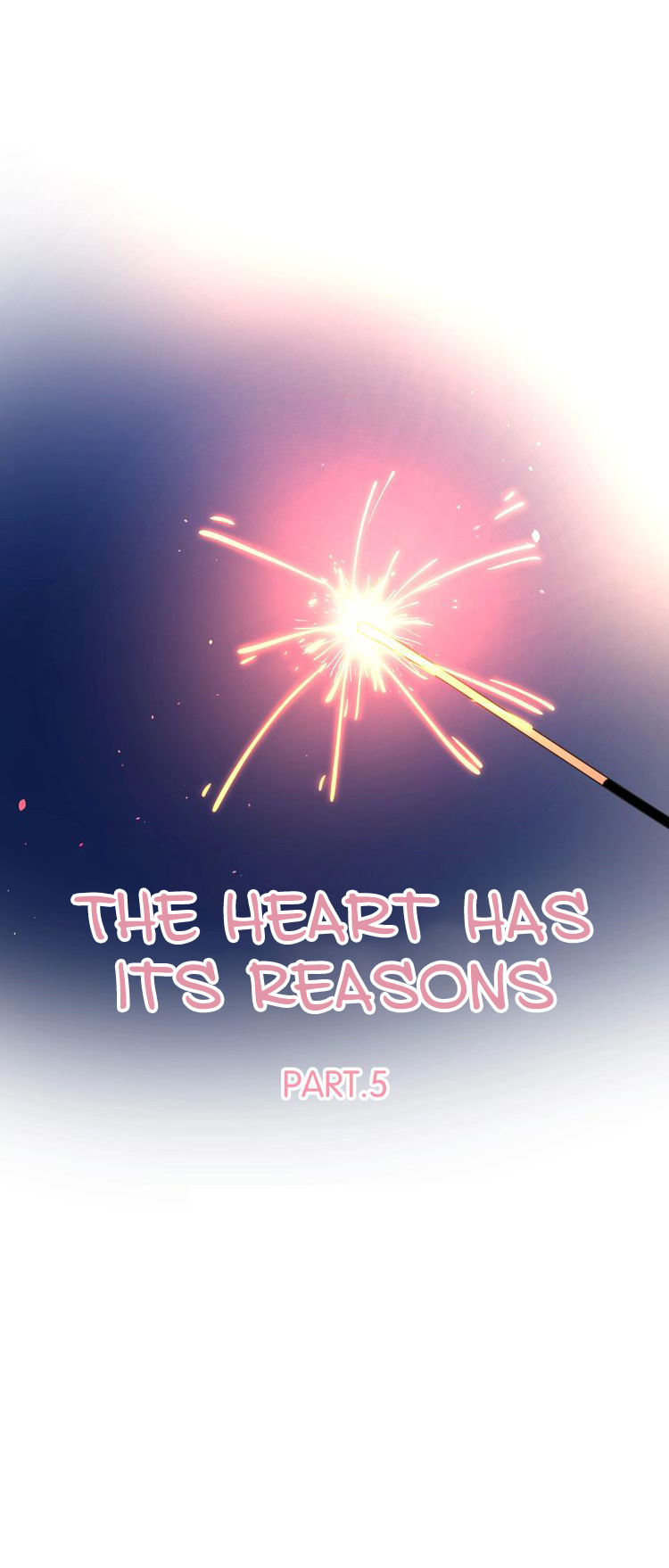 The Looks Of Love: The Heart Has Its Reasons Chapter 5
