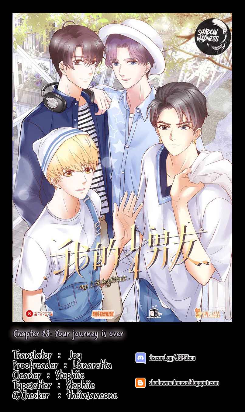 My ¼ Boyfriends Ch. 28 Your journey is over
