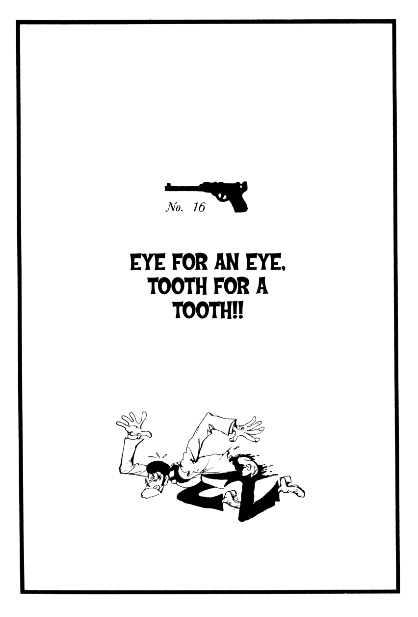 Shin Lupin III Vol. 2 Ch. 16 Eye For An Eye, Tooth For A Tooth!!