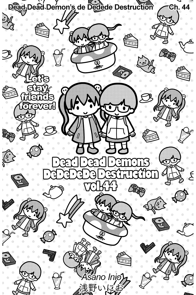 Dead Dead Demon's Dededede Destruction Vol. 6 Ch. 44
