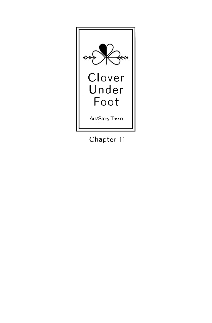 Clover Under Foot Ch. 11