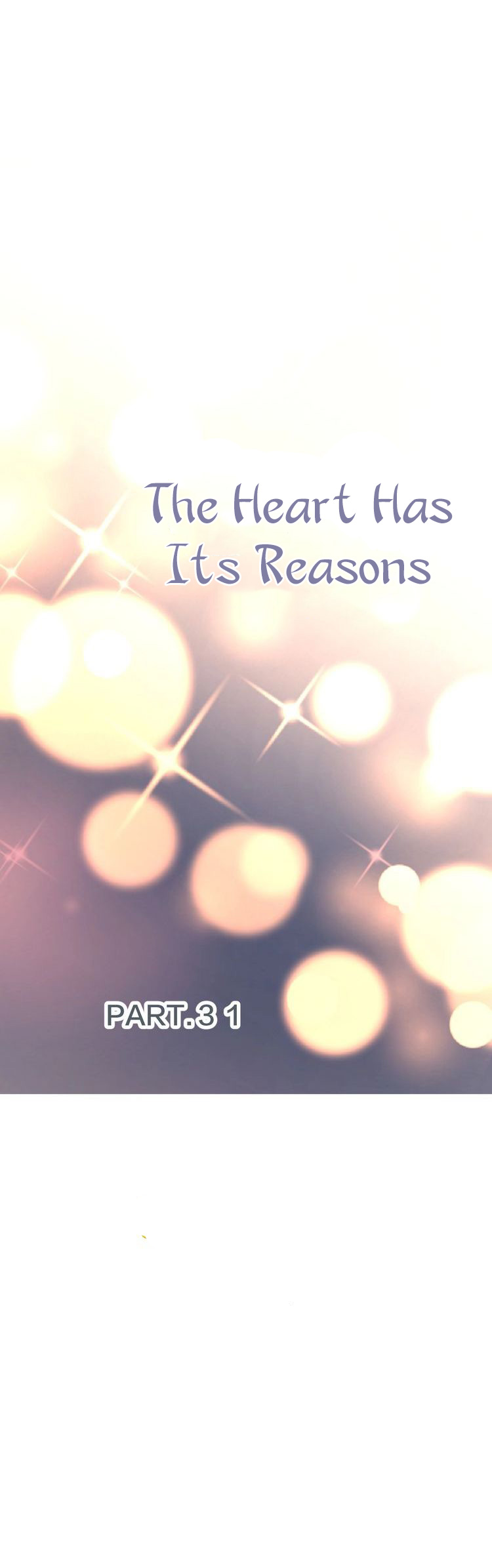 The Heart Has Its Reasons Vol. 1 Ch. 34 Your name and Mine