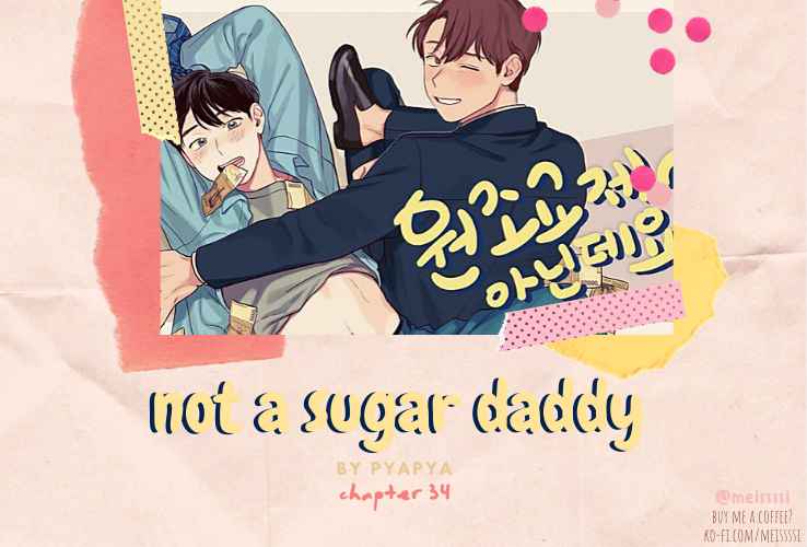 Not A Sugar Daddy Ch. 34