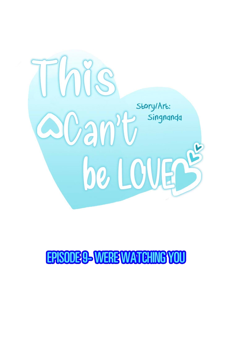 This Can't Be Love Vol. 1 Ch. 9 We're watching you