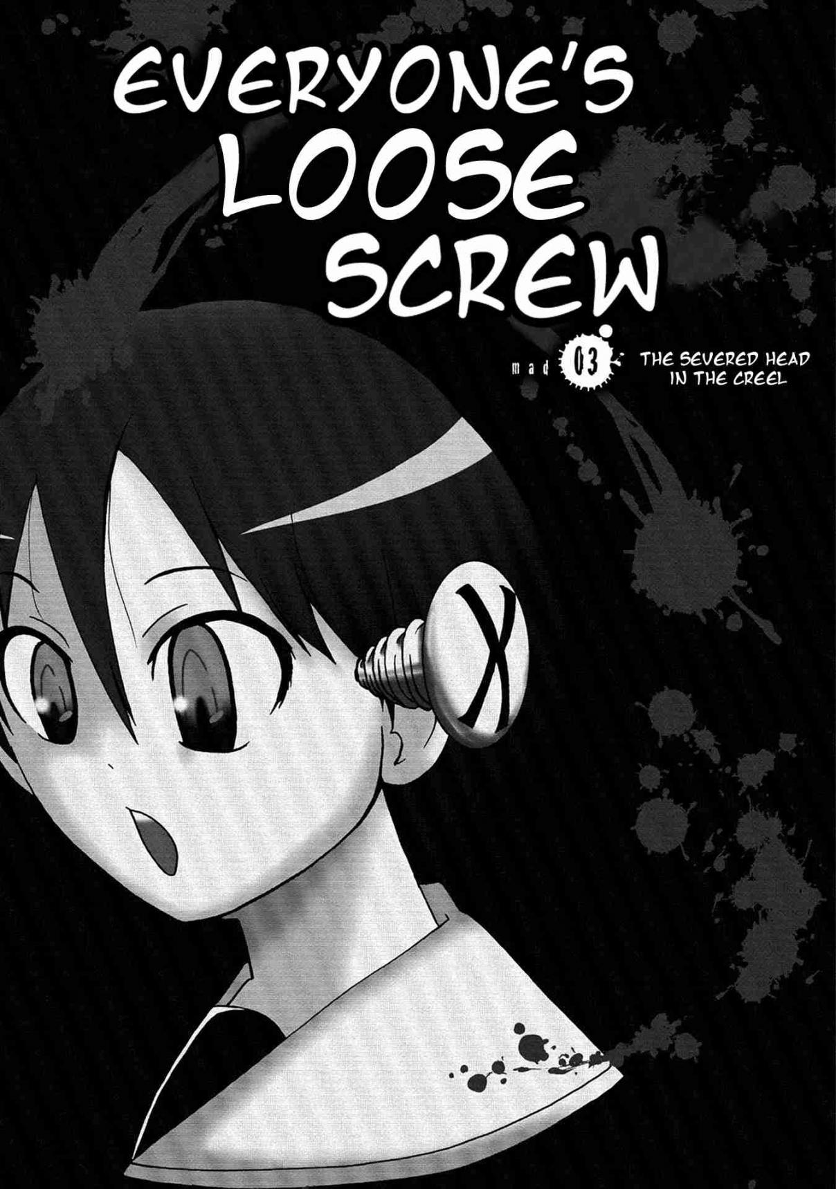 Everyone's Loose Screw Vol. 1 Ch. 3 The Severed Head in the Creel
