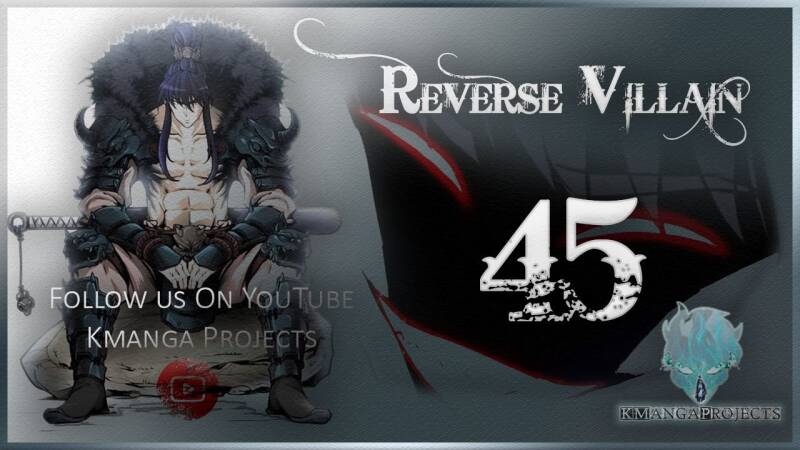 Reverse Villain Chapter 45
