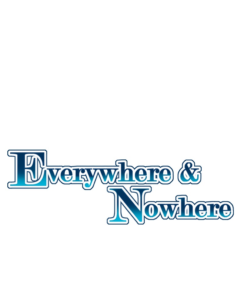 Everywhere & Nowhere vol.2 ch.109