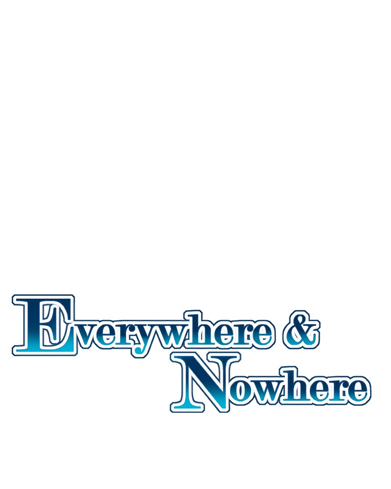 Everywhere & Nowhere vol.2 ch.110