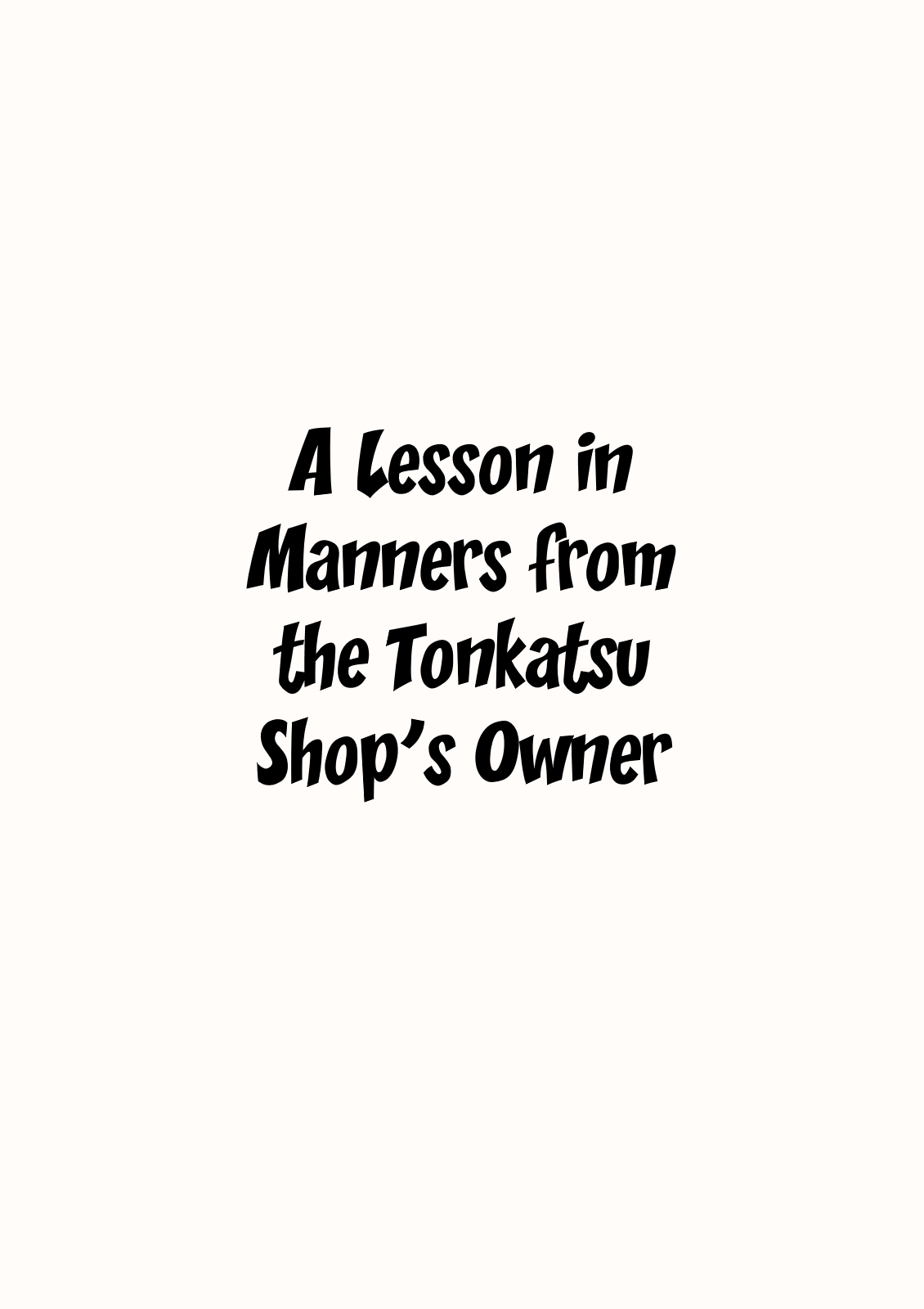 Oshimai Vol. 1 Ch. 2 A Lesson in Manners from the Tonkatsu Shop's Owner