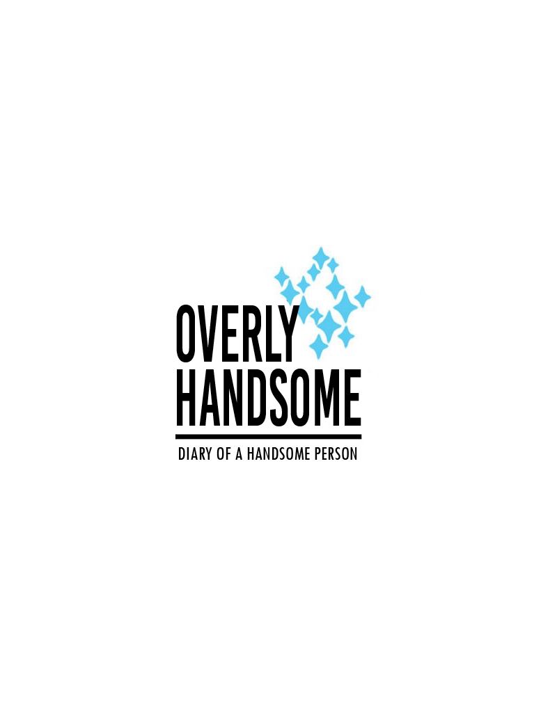 Overly Handsome Ch. 26 The Risk of Being Handsome (2)