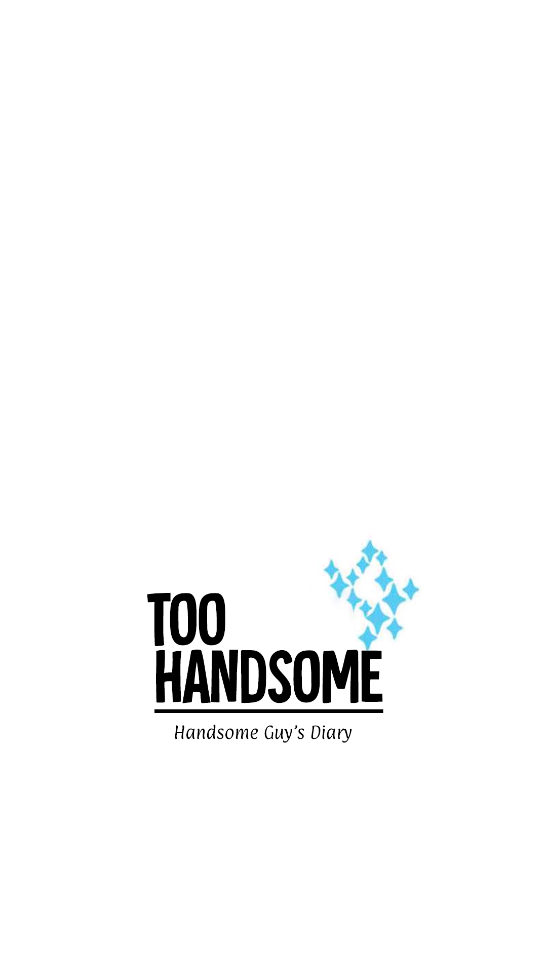 Overly Handsome Ch. 71 Not Only Too Handsome (2)