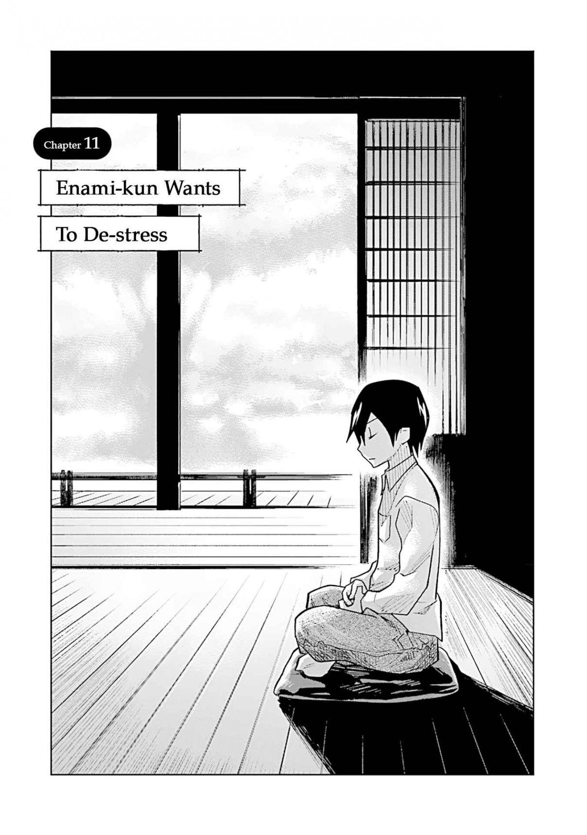 Enami kun wa Ikiru no ga tsurai Vol. 2 Ch. 11 Enami kun wants to De stress