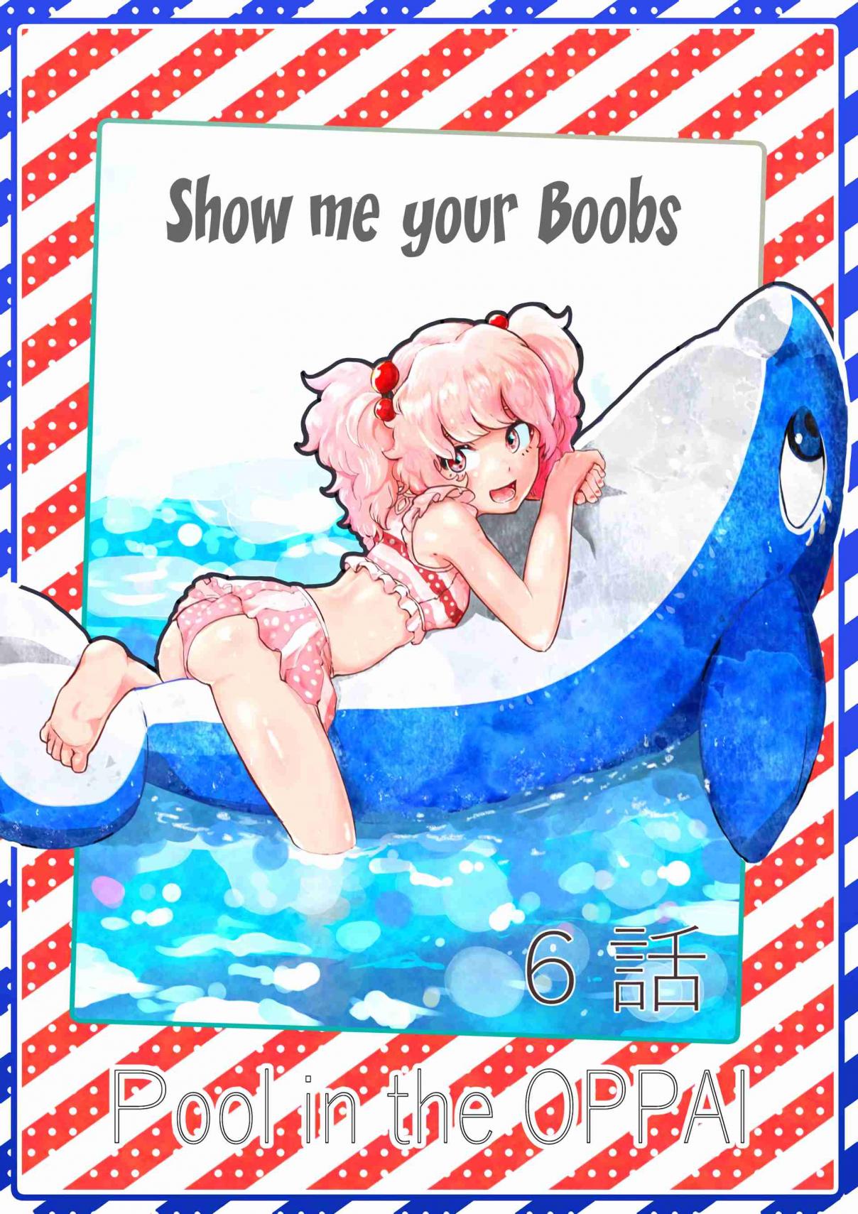 Show me your Boobs Ch. 6
