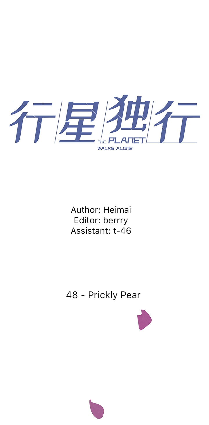 The Planet Walks Alone Ch. 48 Prickly Pear